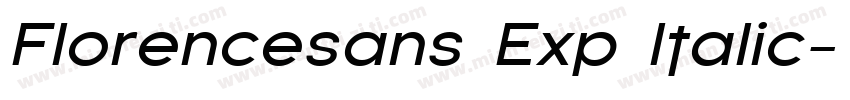 Florencesans Exp Italic字体转换